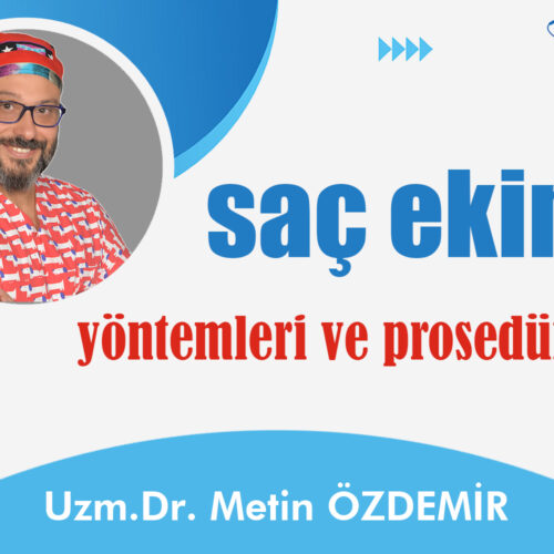 Saç Ekimi Yöntemleri ve Prosedürleri